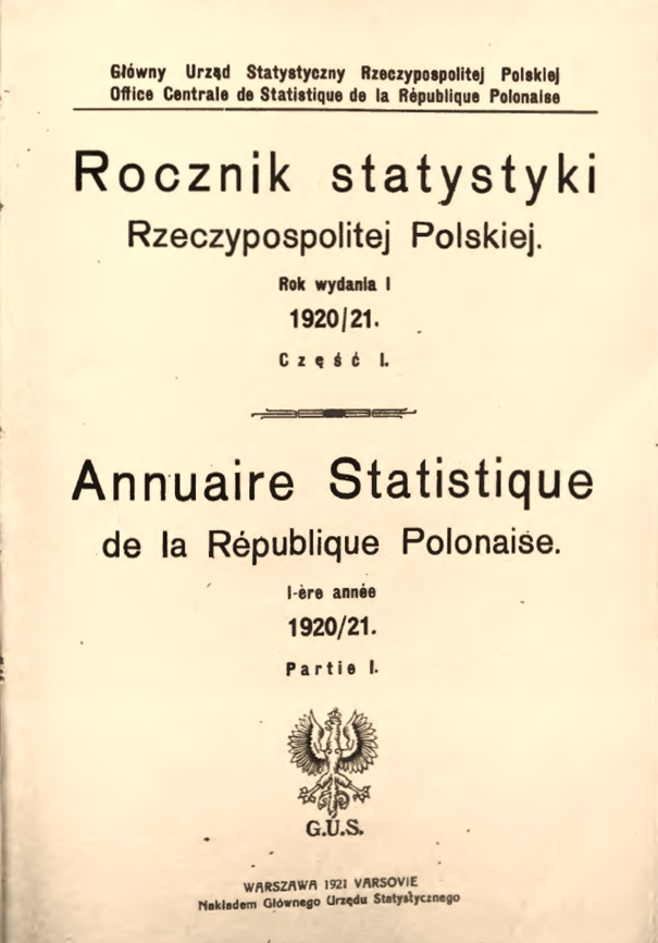 Rocznik Statystyki Rzeczypospolitej Polskiej. R 1., cz. I-II. - Warszawa : nakł. Głównego Urzędu Statystycznego, 1921-1923 